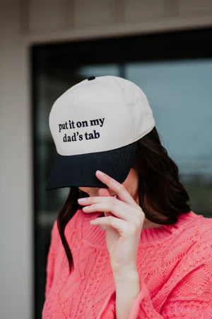 Put it on my dad’s tab