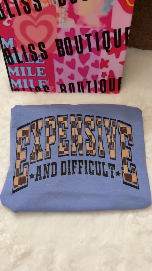 Comfort Color Expensive and difficult graphic tee